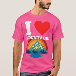 I Love Mountains Heart Design For Mountain Climbin T-Shirt