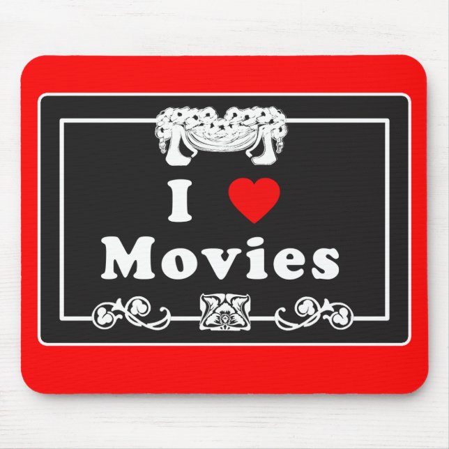 I Love Movies with Silent Movie Flair Mouse Pad (Front)