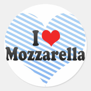 I Love Mozzarella Classic Round Sticker