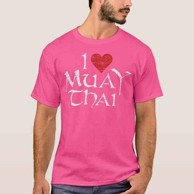I Love Muay Thai T-Shirt (Front)
