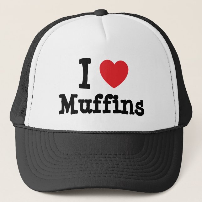 I love Muffins heart T-Shirt Trucker Hat (Front)