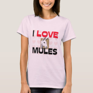 I Love Mules T-Shirt