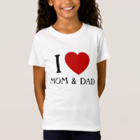 I love Mum and Dad | Kids & Baby T-Shirts