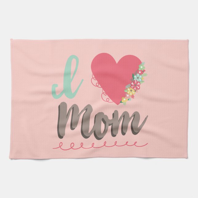 I love mum pretty pink tea towel (Horizontal)