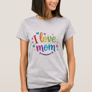 I love mum T-Shirt