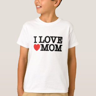 I love mum T-Shirt