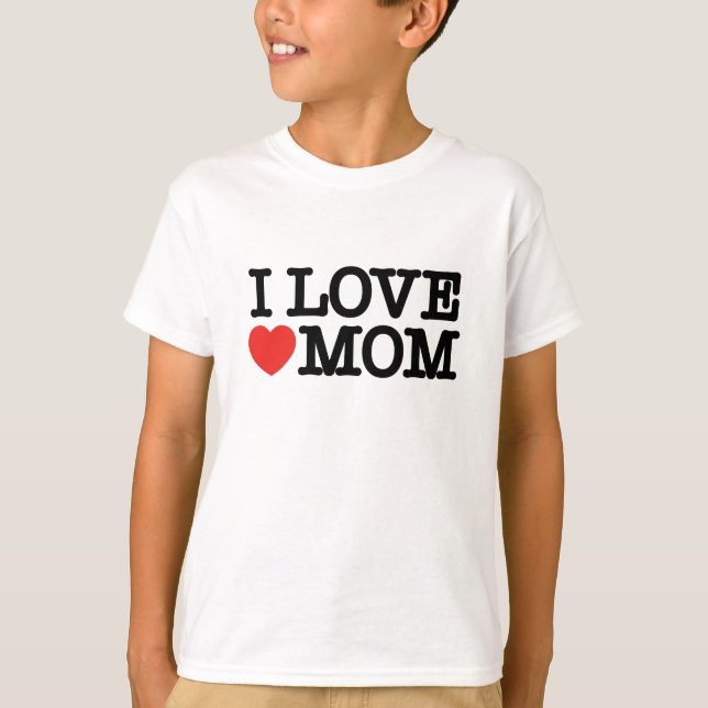I love mum T-Shirt (Front)