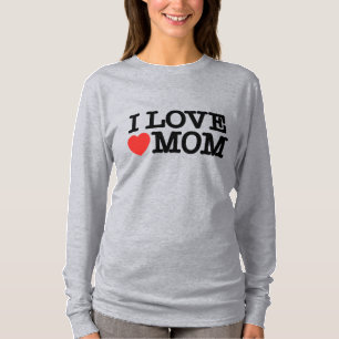 I love mum T-Shirt