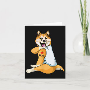 I Love Mum Tattoo Akita Mum Dog Lover Women Card