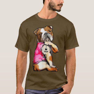 I Love Mum Tattoo Bulldog Dog Lover Women Gifts Bu T-Shirt