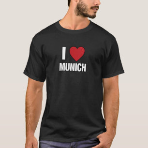 I LOVE MUNICH Germany Europe with Red Love Heart T-Shirt