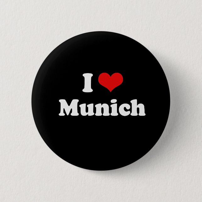 I Love Munich Tshirt White Tshirt 6 Cm Round Badge (Front)