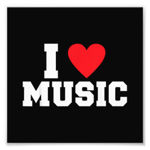 I love Music Lover Photo Print
