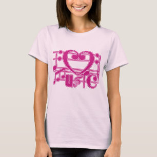 I LOVE MUSIC T-Shirt