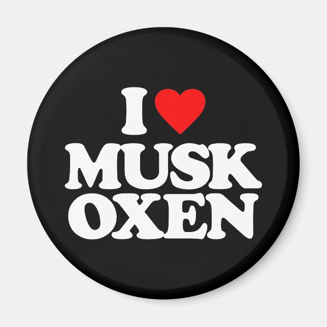 I LOVE MUSK OXEN MAGNET (Front)