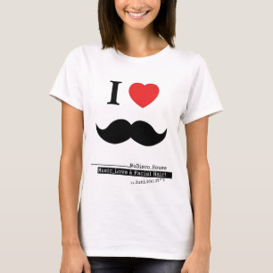 I LOVE MUSTACHES T-Shirt