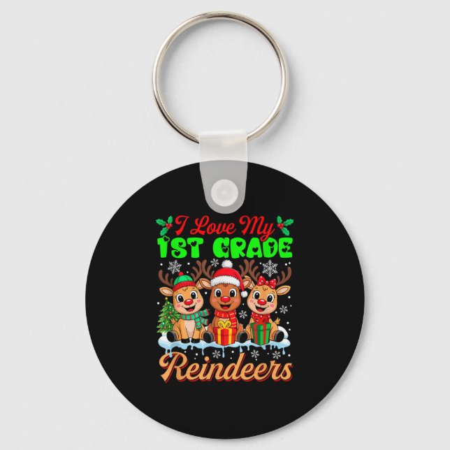 I Love My 1st Grade Reindeers Three Xmas Reindeers Key Ring (Front)