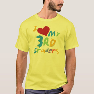 I Love My 3rd Graders Tshirts and Gifts
