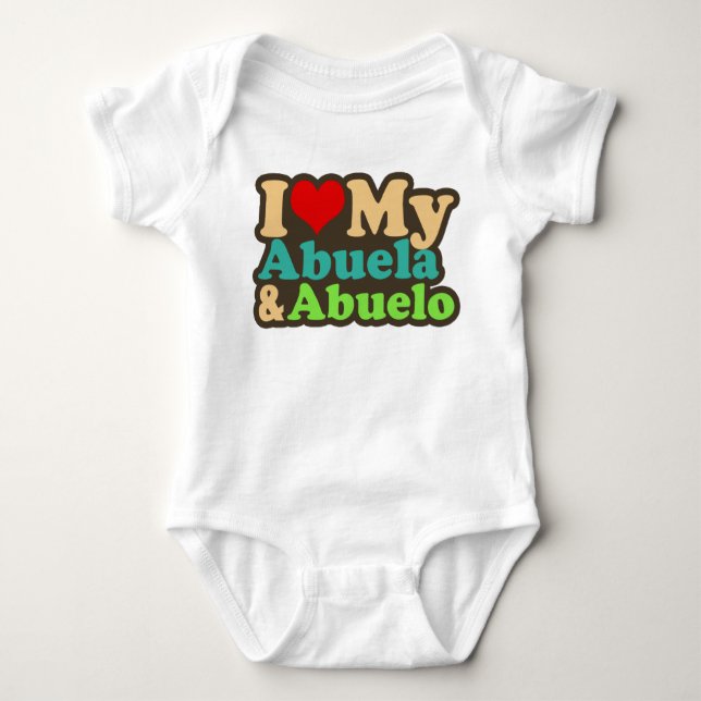 i love my abuela and abuelo baby bodysuit (Front)