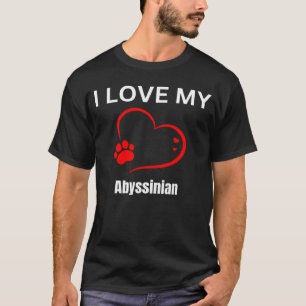 I love my abyssinian breed cat Cat T-Shirt
