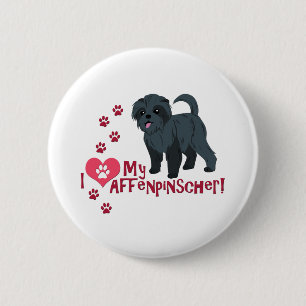 I Love My Affenpinscher! 6 Cm Round Badge