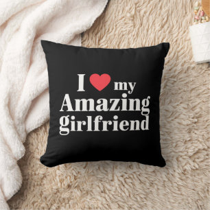 I Love My Amazing Girlfriend I Heart My Hot Gf Cushion