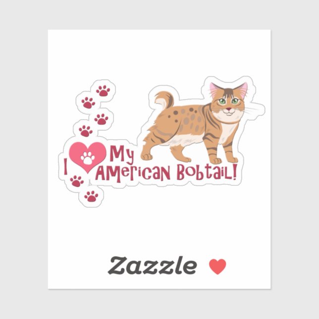 I Love My American Bobtail! (Sheet)