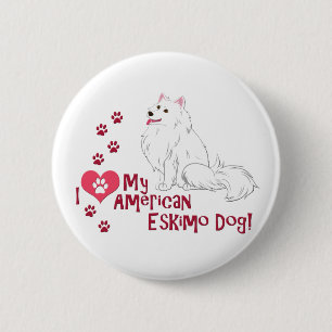 I Love My American Eskimo Dog! 6 Cm Round Badge
