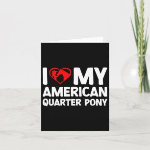 I Love My American Quarter Pony Horse Horseback Ri Card