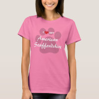 I Love My American Staffordshire Terrier