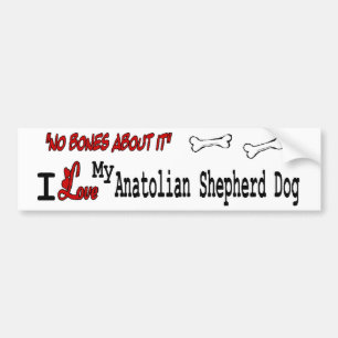 I love my Anatolian Shepherd Bumper Sticker