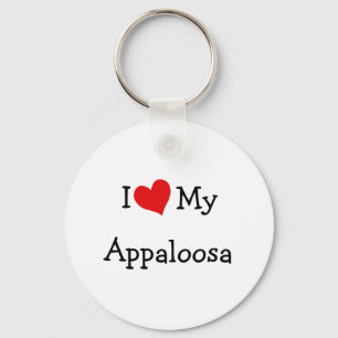 I Love My Appaloosa Key Ring