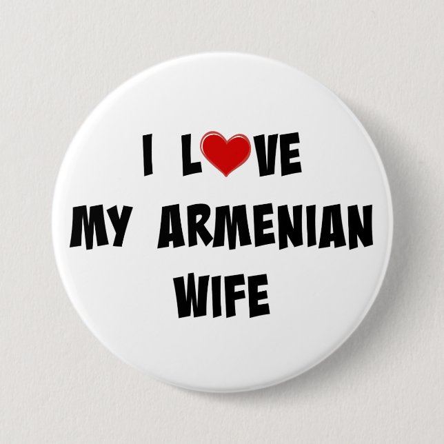I Love My Armenian Wife 7.5 Cm Round Badge (Front)