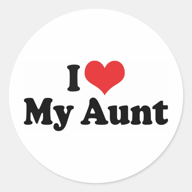 I Love My Aunt Classic Round Sticker (Front)