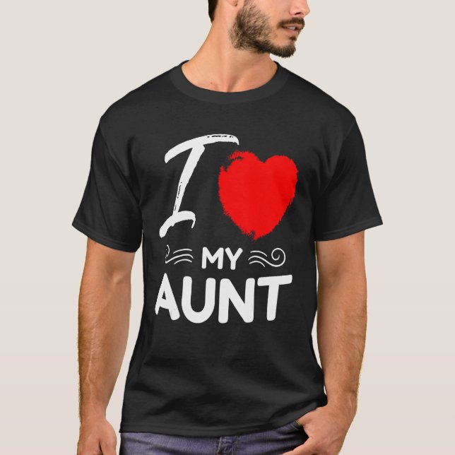 I Love My Aunt Cute Mother Grandma Matching Family T-Shirt (Front)