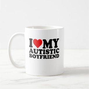 I Love My Autistic Boyfriend Coffee Mug
