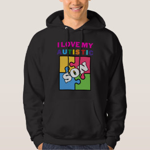 I Love My Autistic Son Autism Awareness Hoodie