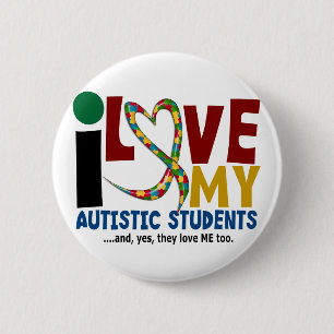 I Love My Autistic Students 2 AUTISM AWARENESS 6 Cm Round Badge