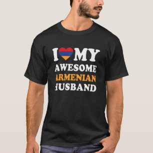 I love My Awesome Armenian Husband Funny T-Shirt