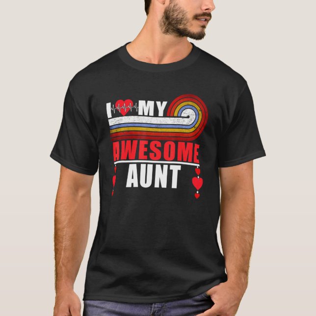 I Love My Awesome Aunt From Aunt To Niece Valentin T-Shirt (Front)