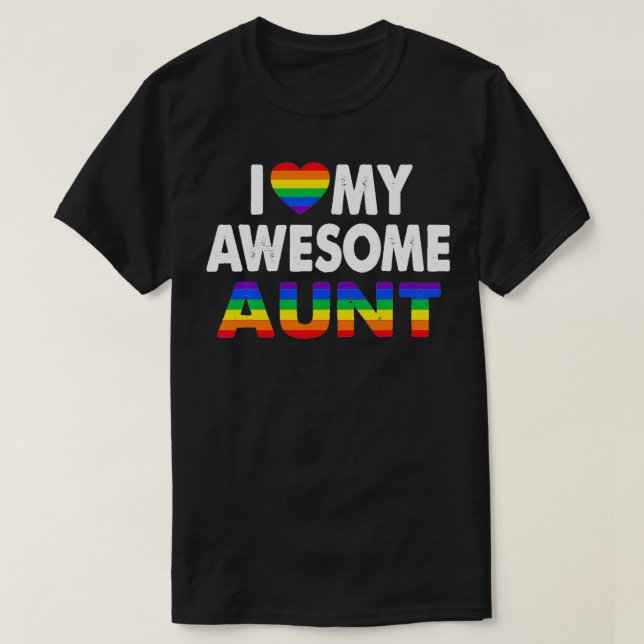 I Love My Awesome Aunt Pride Lesbian LGBT  T-Shirt (Design Front)