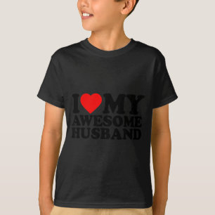 I love my awesome husband, i heart my husband vale T-Shirt