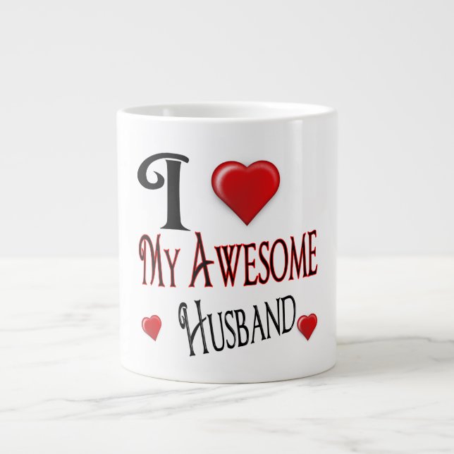 I Love My Awesome Husband Jumbo Mug Xmas Gift (Front)