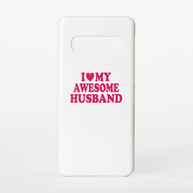 I Love My Awesome Husband Samsung Galaxy Case (Back)