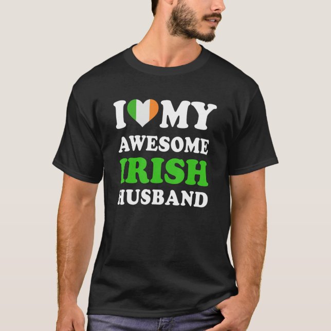 I love My Awesome Irish Husband Funny T-Shirt (Front)