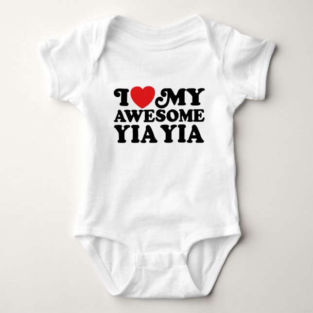 I Love My Awesome Yia Yia Baby Bodysuit (Front)