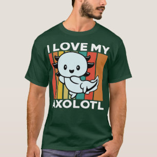 I Love My Axolotl Vintage Funny Axolotl Mexican Wa T-Shirt