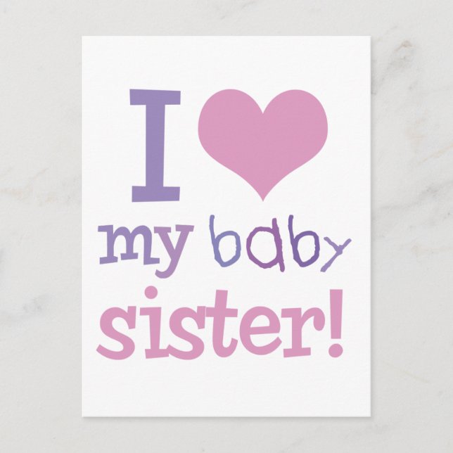 I Love My Baby Sister Kids T-Shirts & Gifts Postcard (Front)