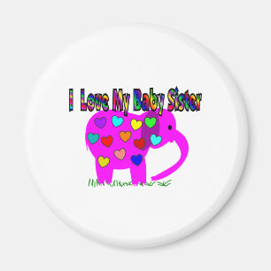 I Love My Baby Sister Magnet