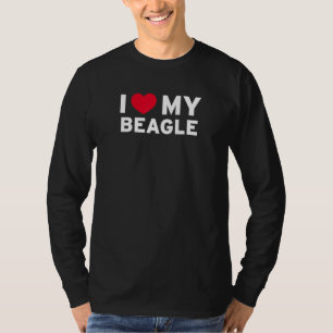 I Love My Beagle Dog For Puppy Canine Pet Owners T-Shirt